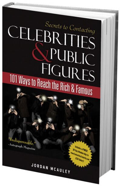 Secrets to Contacting Celebrities: 101 Ways to Reach the Rich & Famous